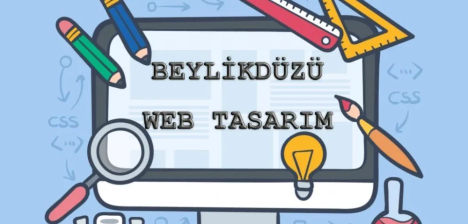 Beylikdüzü Web Tasarımı: Profesyonel Web Tasarım Hizmetleri